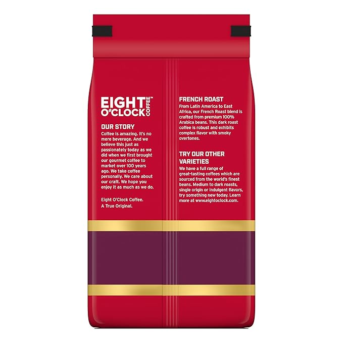 Eight O'Clock Coffee French Roast, 21 Ounce Dark Roast Ground Coffee Robust, Smoky & Complex, 100% Arabica