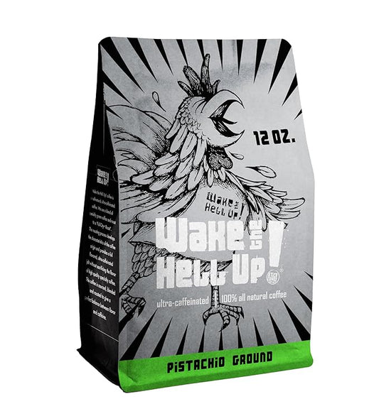Wake The Hell Up! 12oz Ultra-Caffeinated Pistachio Ground Coffee, Low Acid, Medium-Dark Roast